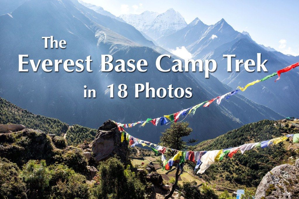 Everest Base Camp Trek in 18 Amazing Photos Earth Trekkers