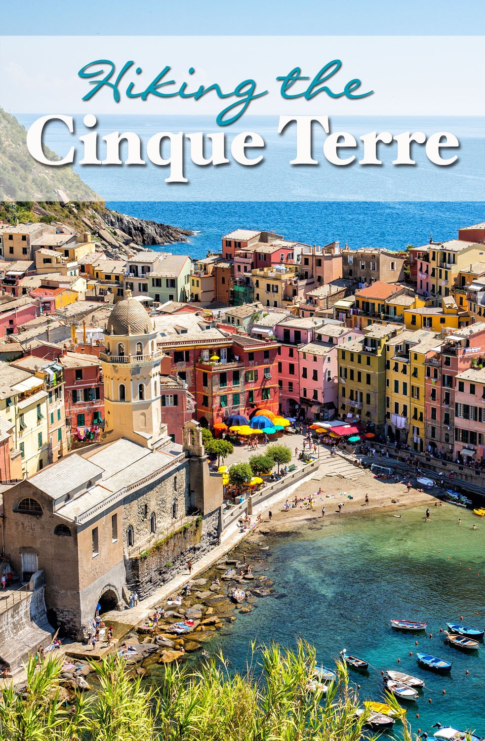 Hiking the Cinque Terre: What You Need to Know | Earth Trekkers