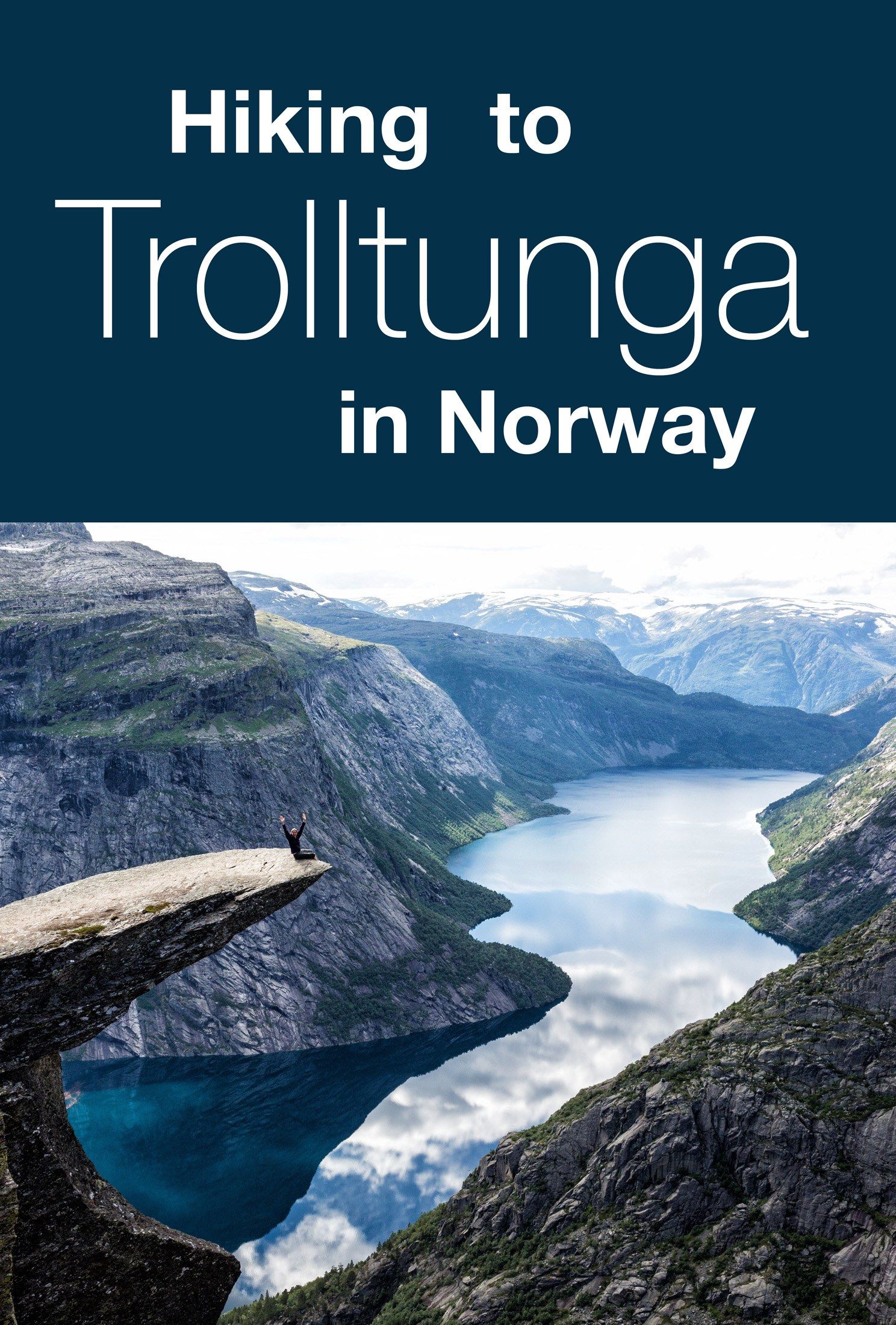 Trolltunga Guide for Hiking and Traveling with Kids