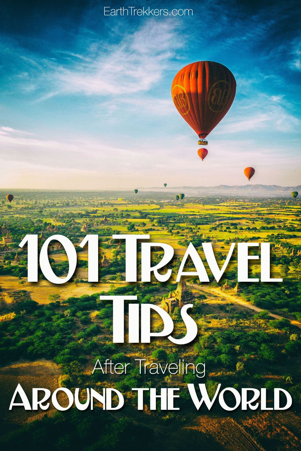 101 Travel Tips After Traveling Around The World Earth