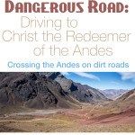 Crossing the Andes on Dirt Roads
