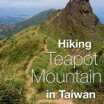 Hiking Teapot Mountain Taiwan
