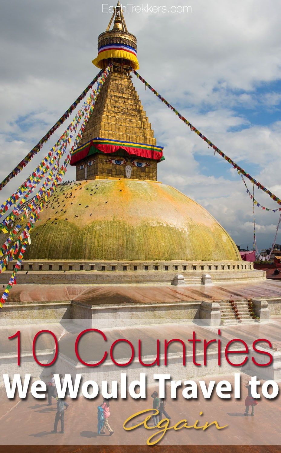 10 Countries We Would Travel to Again