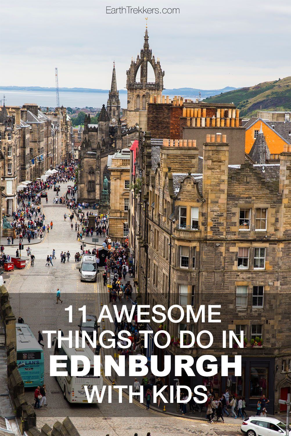 11 Awesome Things to do in Edinburgh with Kids Earth Trekkers