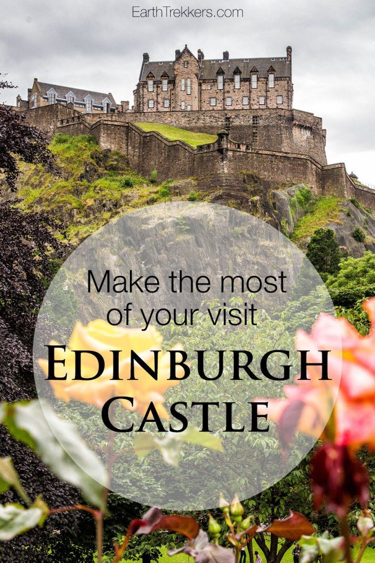 Edinburgh Castle: Important Things to Know Before You Go – Earth Trekkers