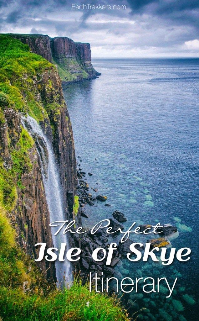 The Perfect Isle of Skye Itinerary Earth Trekkers