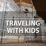 Traveling with kids travel advice
