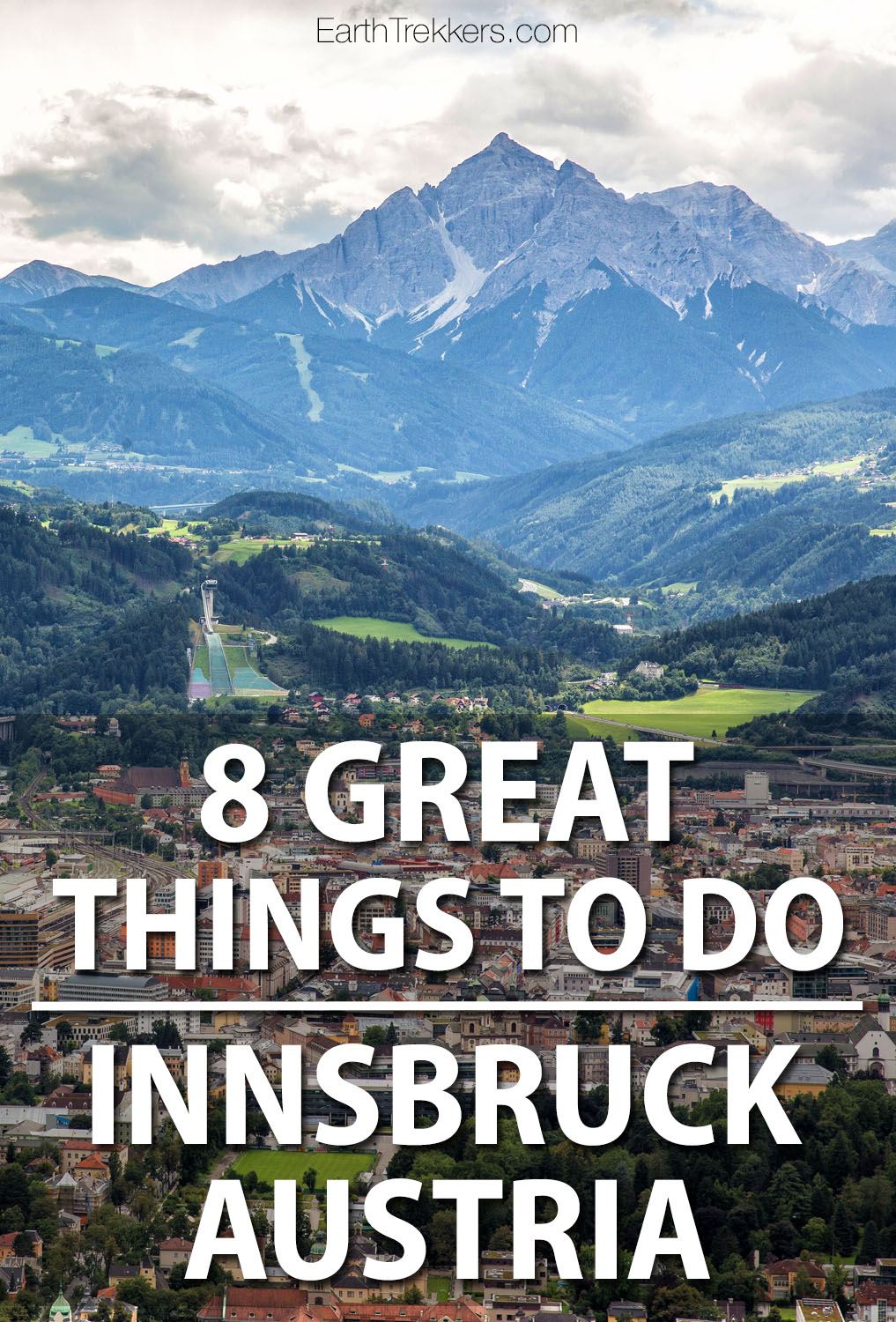 8 Great Things To Do In Innsbruck Austria Earth Trekkers   Innsbruck Austria Things To Do 