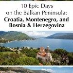 Balkan Peninsula Itinerary Croatia Montenegro