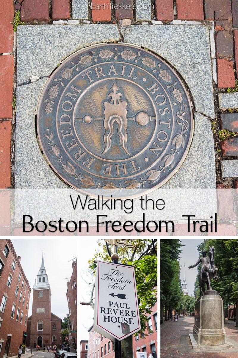 Tips For Walking The Freedom Trail In Boston Earth Trekkers