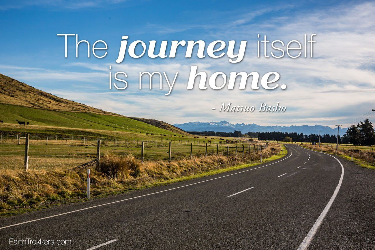 Journey Itself is my home