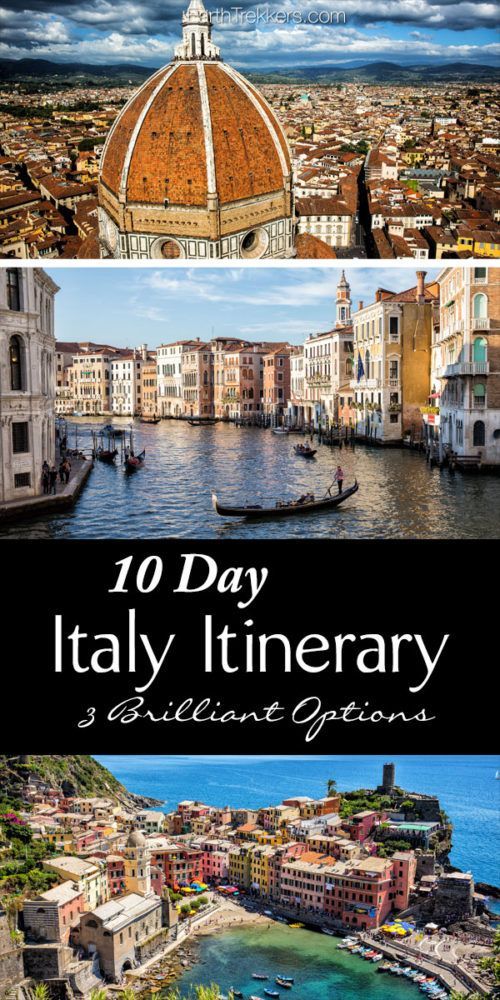 10 Days in Italy: 3 Amazing Itineraries | Earth Trekkers