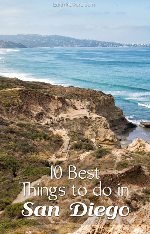 10 Best Things to do in San Diego, California Earth Trekkers