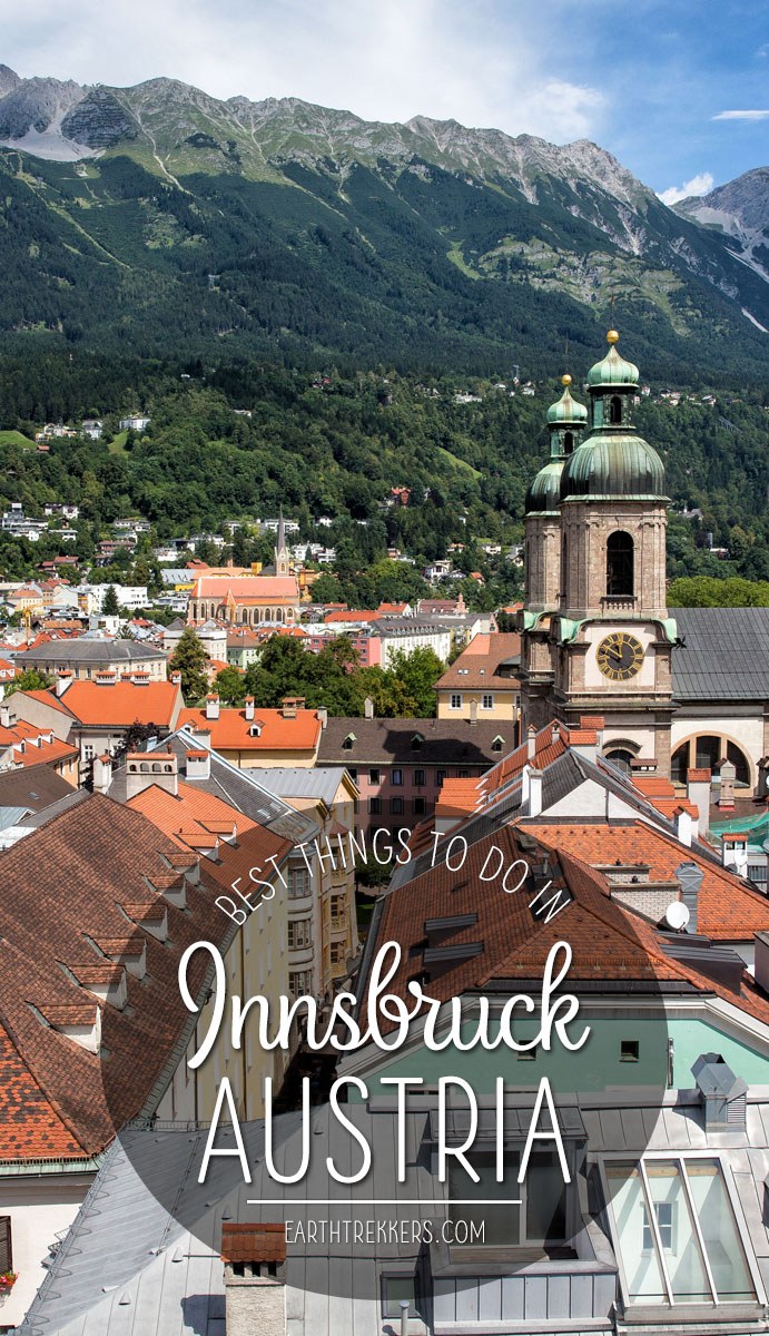 8 Great Things to do in Innsbruck, Austria Earth Trekkers