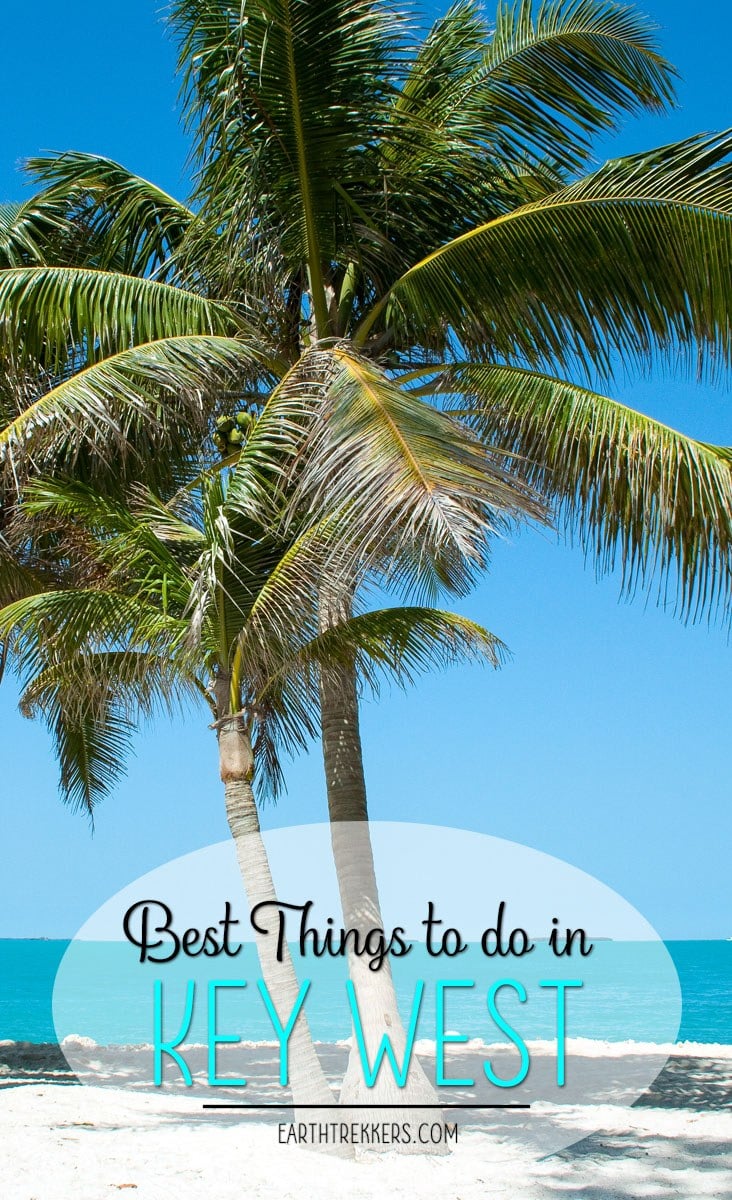 14 of the Best Things to do in Key West, Florida | Earth Trekkers