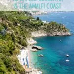 How to travel from Rome to Naples, Sorrento, Capri, Positano, Amalfi, and the Amalfi Coast. All of your options explained.