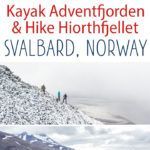 Svalbard Hike Hiorthfjellet Kayak Adventfjord