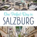 Salzburg Austria One Day Itinerary
