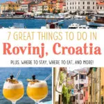 Rovinj, Croatia Travel Guide: best things to do, where to stay, where to eat, and how to get here.
