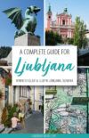 14 Best Things To Do In Ljubljana, Slovenia | Earth Trekkers