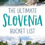 Slovenia Bucket List