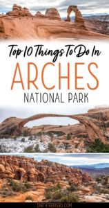 Best hikes, best views, and the best things to do in Arches National Park, Utah.
