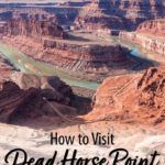 How to Visit Dead Horse Point State Park