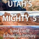 Utah Mighty 5 Road Trip Itinerary