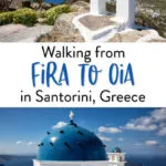 How to hike from Fira to Oia on Santorini, Greece.