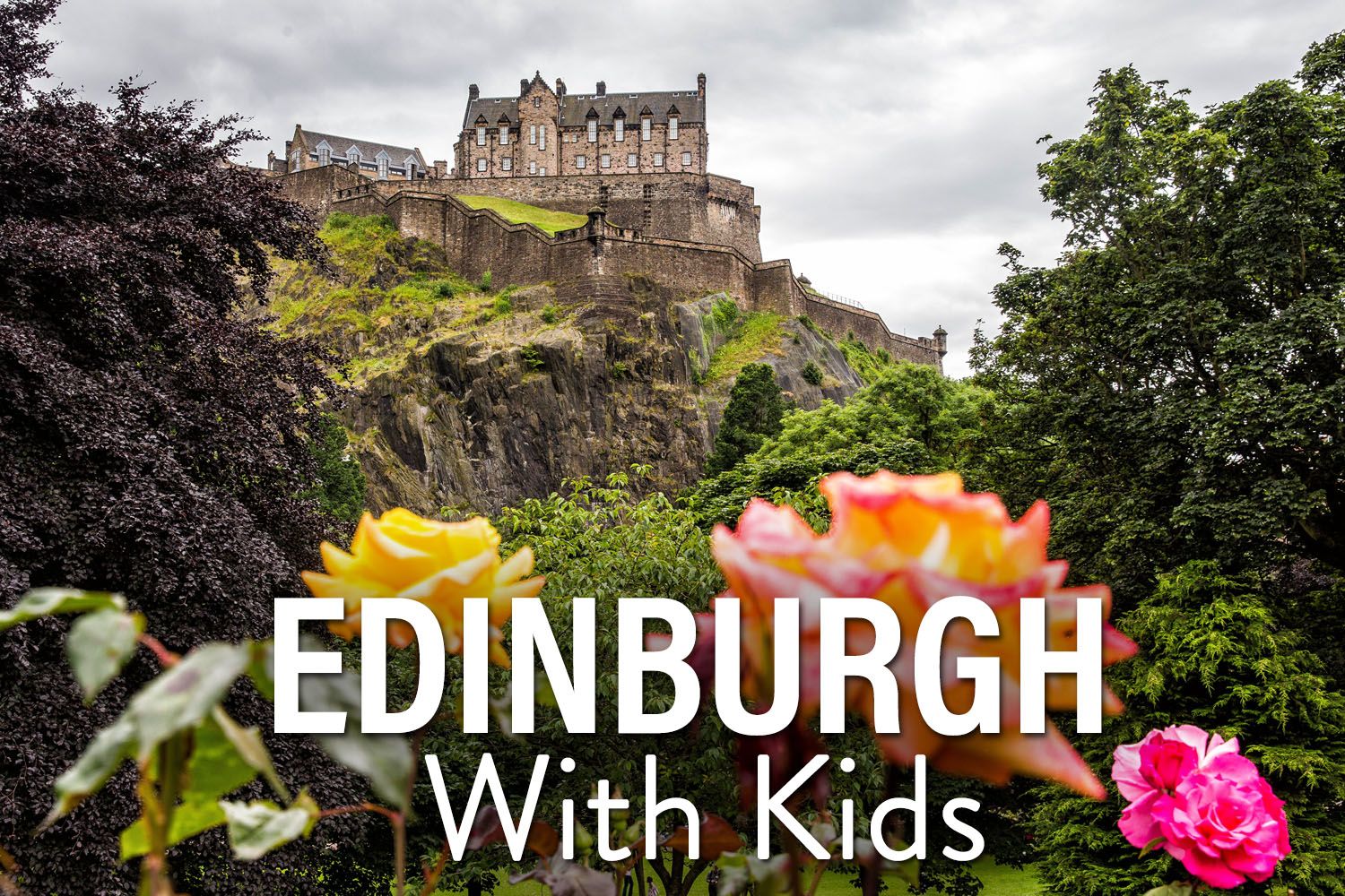 Edinburgh with Kids