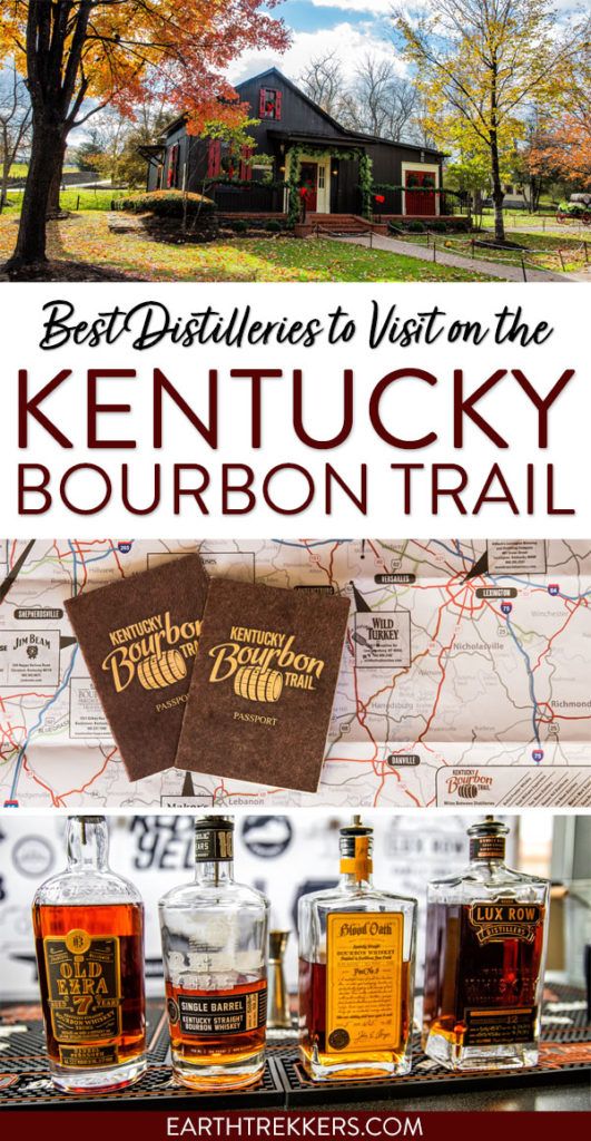 Best Distilleries To Visit On The Kentucky Bourbon Trail | Earth Trekkers