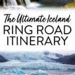 Iceland Ultimate Ring Road Itinerary