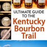 Kentucky Bourbon Trail Ultimate Guide