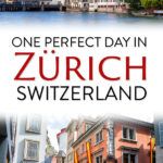 One Day in Zurich Switzerland Travel Guide