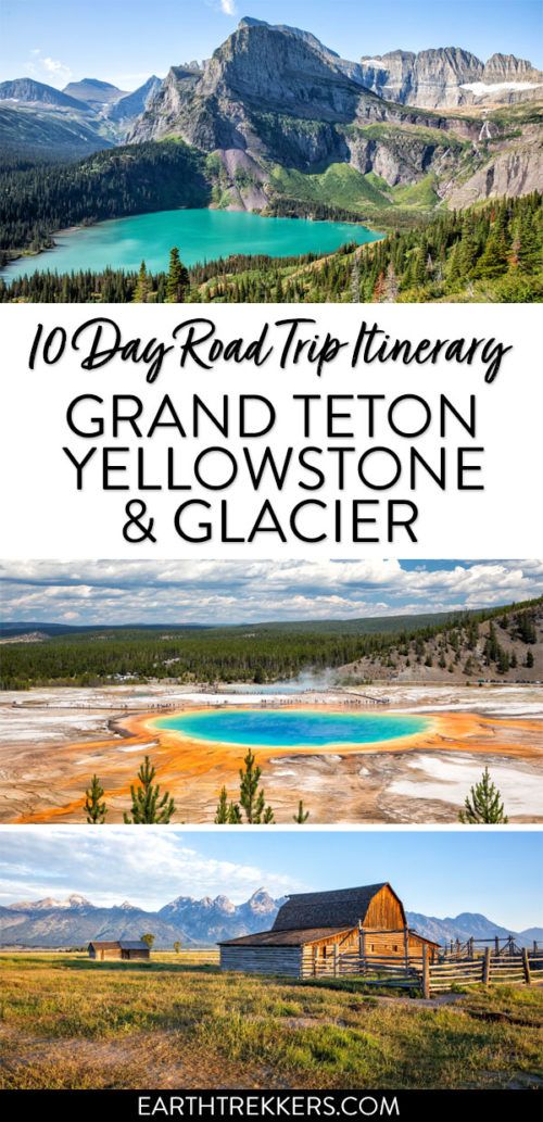 Grand Teton Yellowstone And Glacier Road Trip Itinerary Earth Trekkers 4278