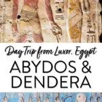 Day trip to Dendera and Abydos from Luxor, Egypt.