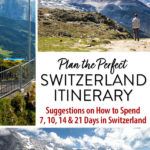 Switzerland Itinerary 7 10 14 21 Days