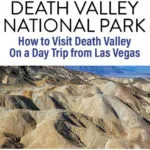 Plan the perfect day trip to Death Valley from Las Vegas. Visit Dante's Point, Zabriskie Point, Badwater Basin, and more.