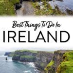 Best things to do in Ireland. Cliffs of Moher, Dingle, Skellig Michael, Dublin, Ring of Kerry, Giant's Causeway, and more.