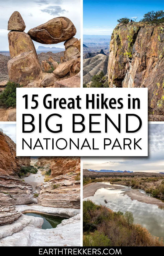15 best hikes in Big Bend National Park: Santa Elena Canyon, South Rim, Emory Peak, Window Trail, Balanced Rock, and more.