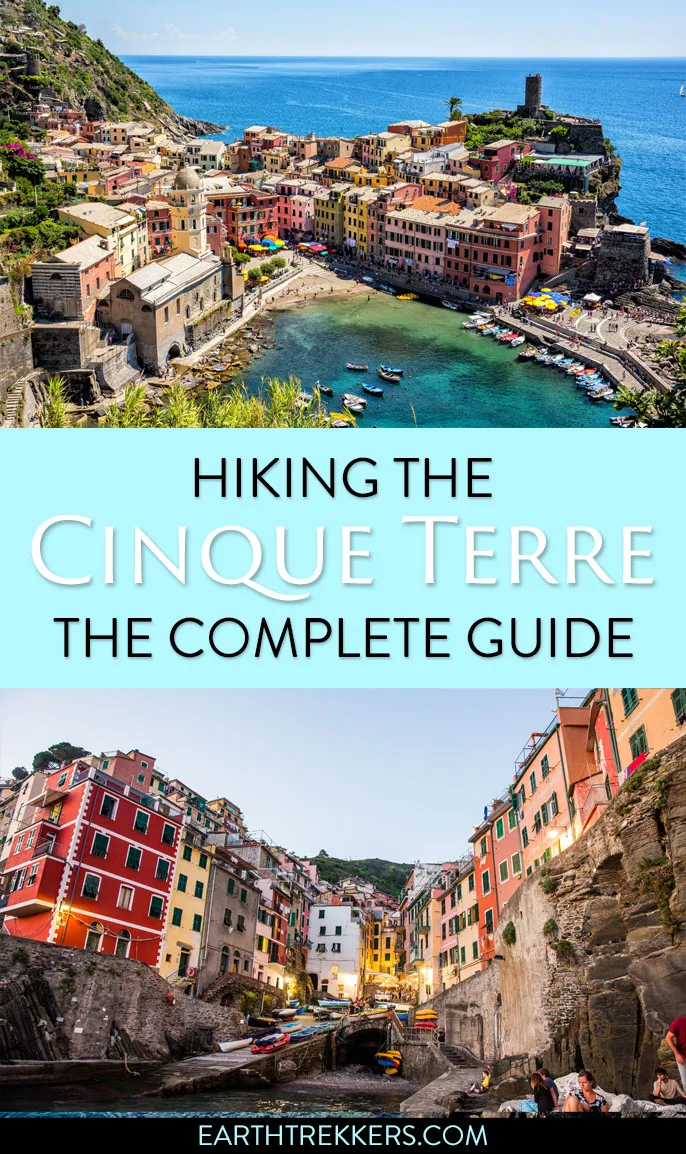 The Complete Guide to hiking the Cinque Terre, Italy. How to hike from town to town and use the trains to get around.