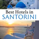 Santorini, Greece: best hotels and towns for your budget. Should you stay in Oia, Imerovigli, Fira, Kamari, or another town?