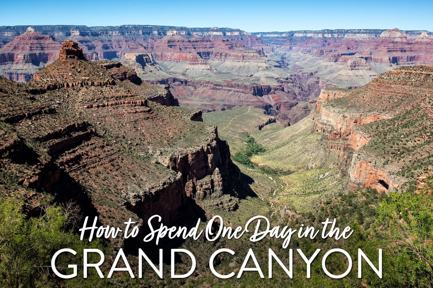 One Day In The Grand Canyon Best Things To Do Earth Trekkers