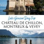 Switzerland Travel Chateau de Chillon