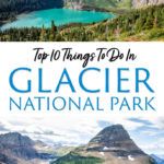 10 Best Things to Do in Glacier National Park – Earth Trekkers