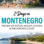 Montenegro 2 Day Itinerary