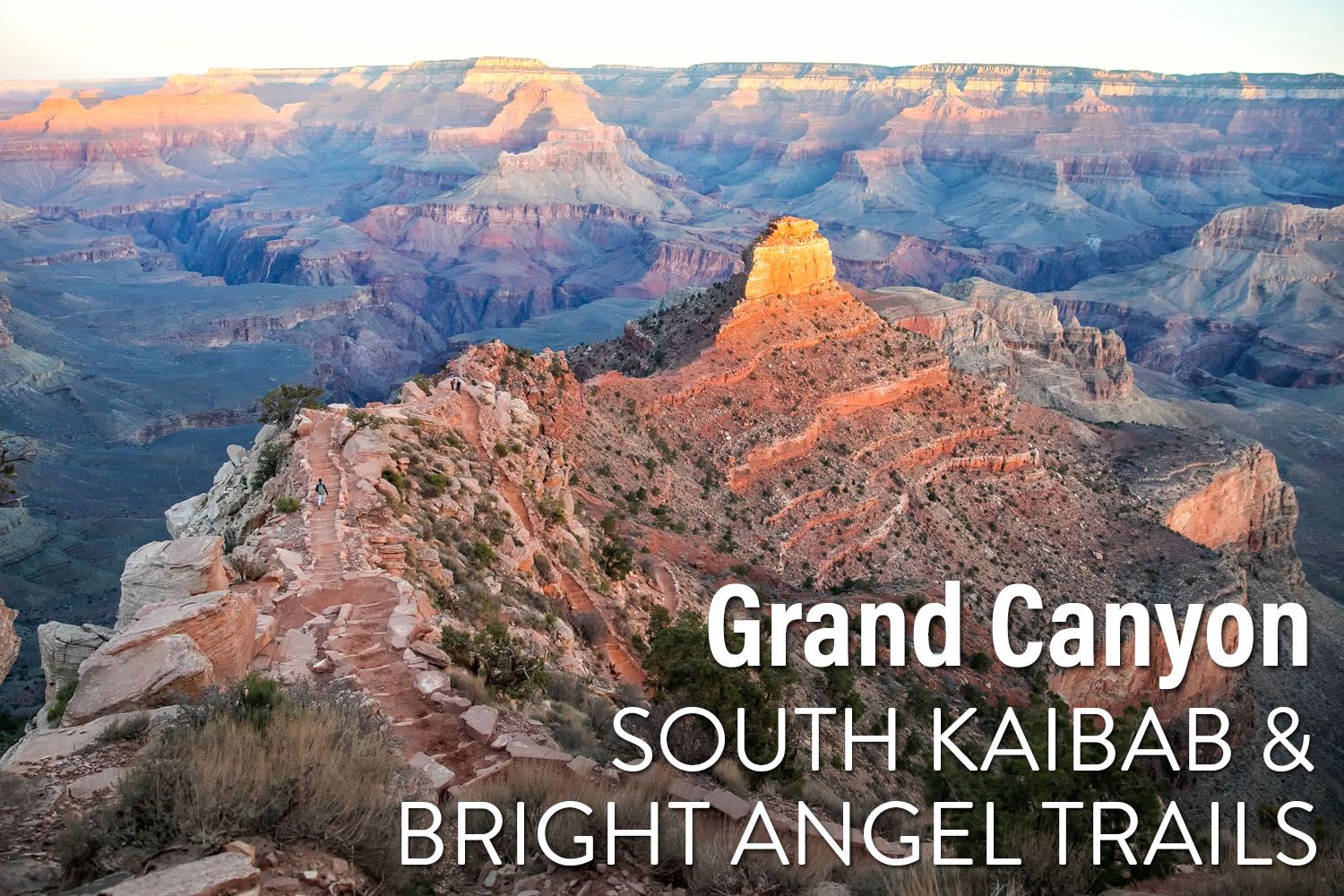 Grand Canyon National Park Travel Guide – Earth Trekkers