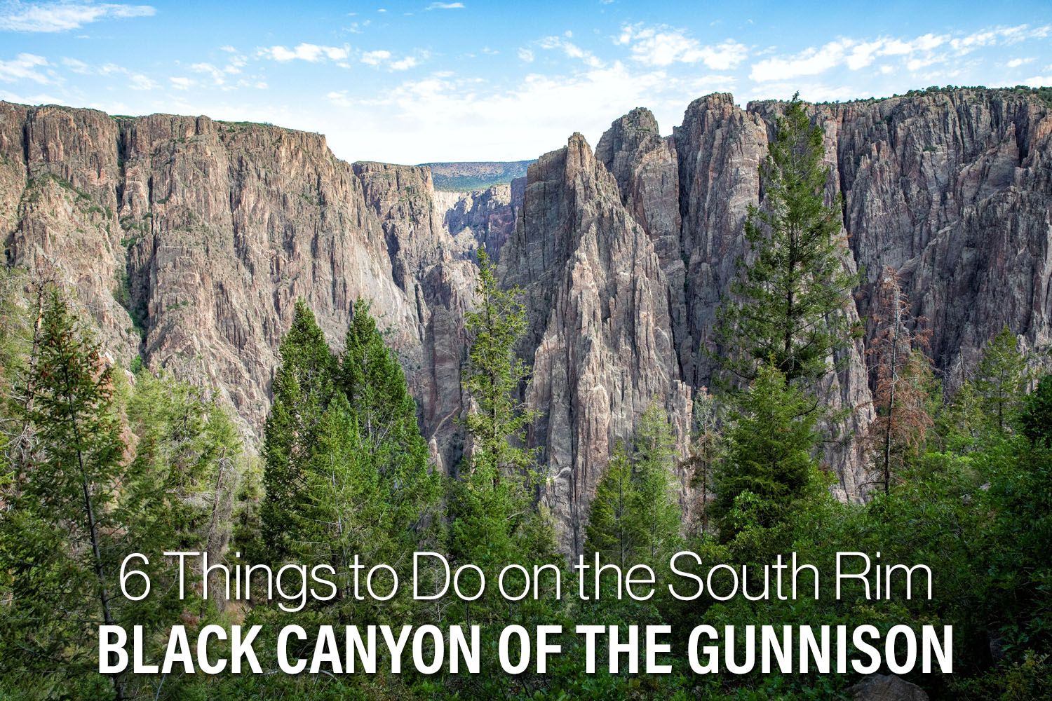South Rim Black Canyon Gunnison