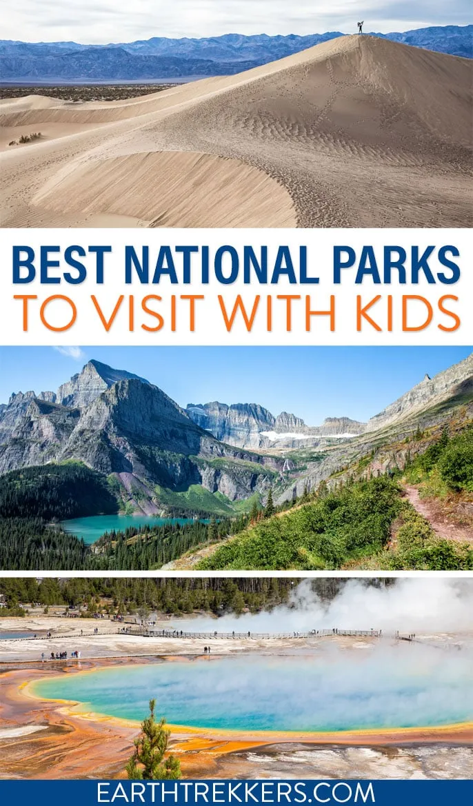 Best national parks to visit with kids, including Yellowstone, Grand Canyon, Olympic, Glacier, Death Valley, and more.