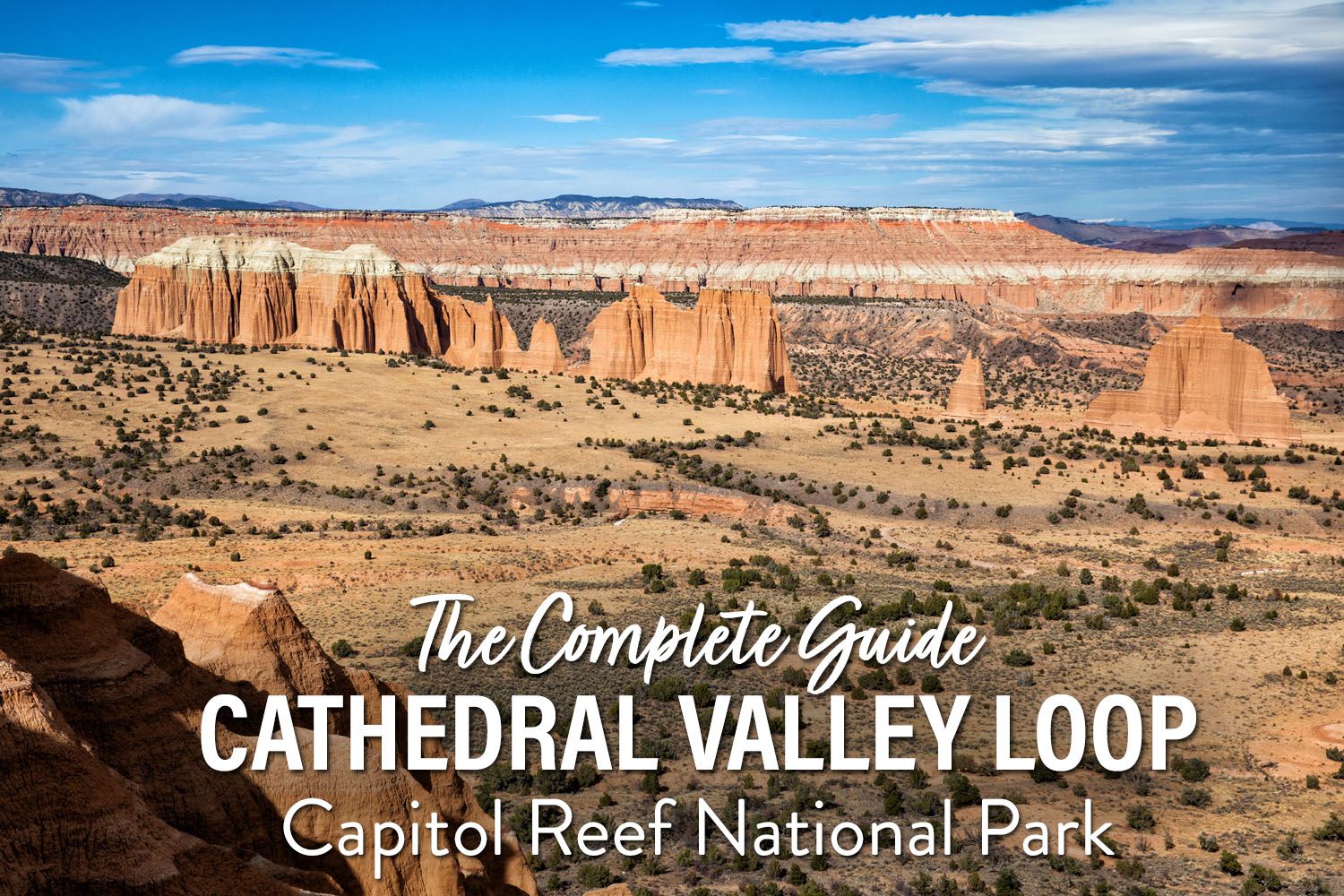 Cathedral Valley Loop Guide